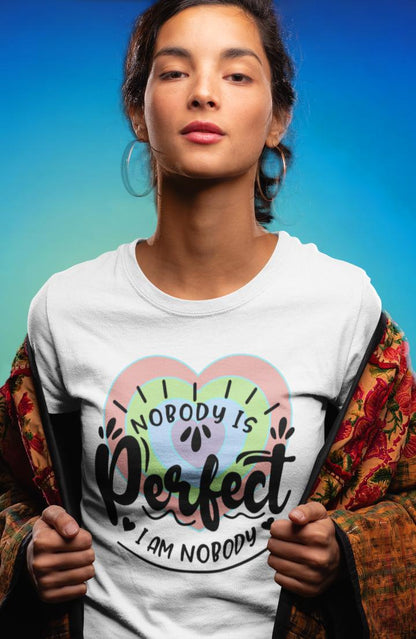 Women's Nobody Is Perfect T-shirt