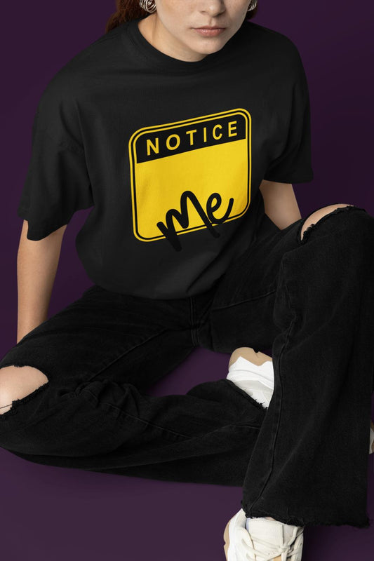 Women's Notice Me Oversized T shirt